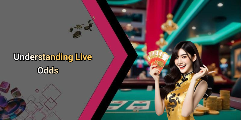 Understanding Live Odds