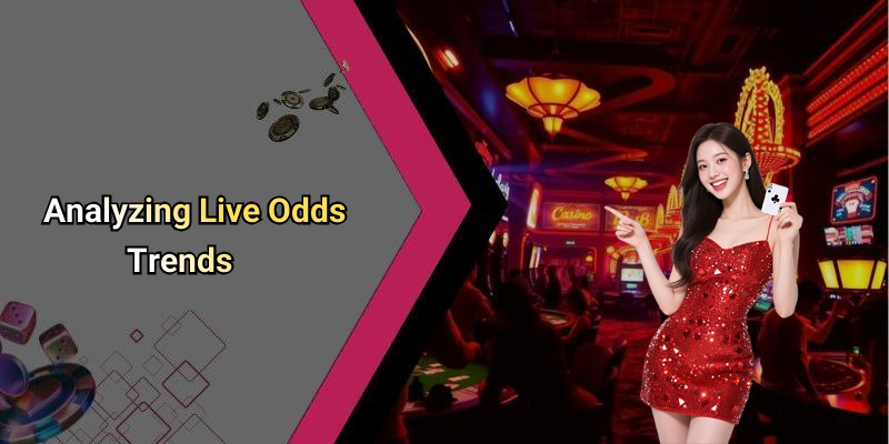 Analyzing Live Odds Trends
